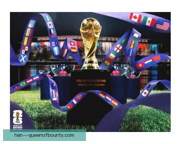 2026世界杯开幕式将全球聚焦北美丰富历史与多元文化魅力